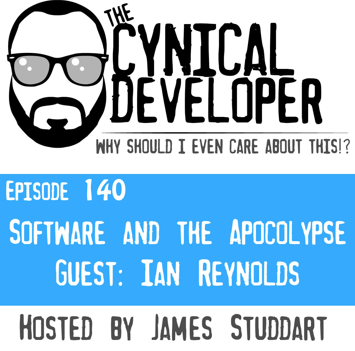 Episode 140 - Software and the Apocolypse