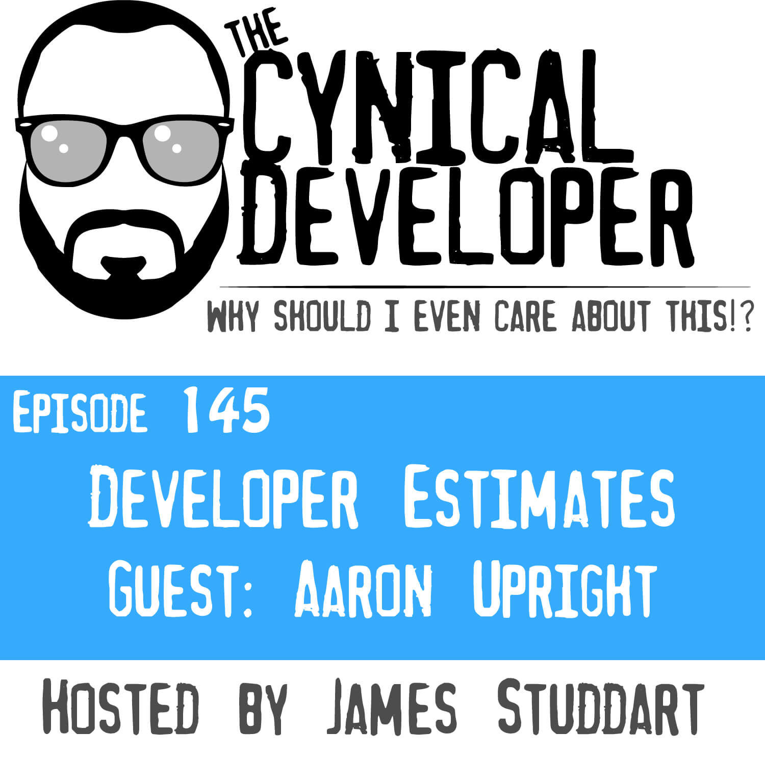 Episode 145 - Developer Estimates