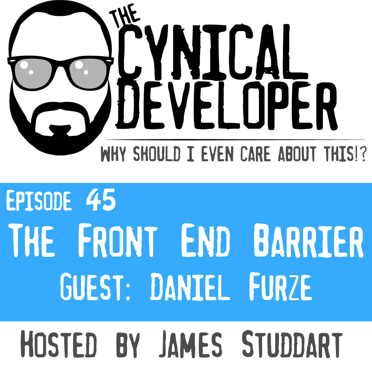 Episode 45 - The front end barrier