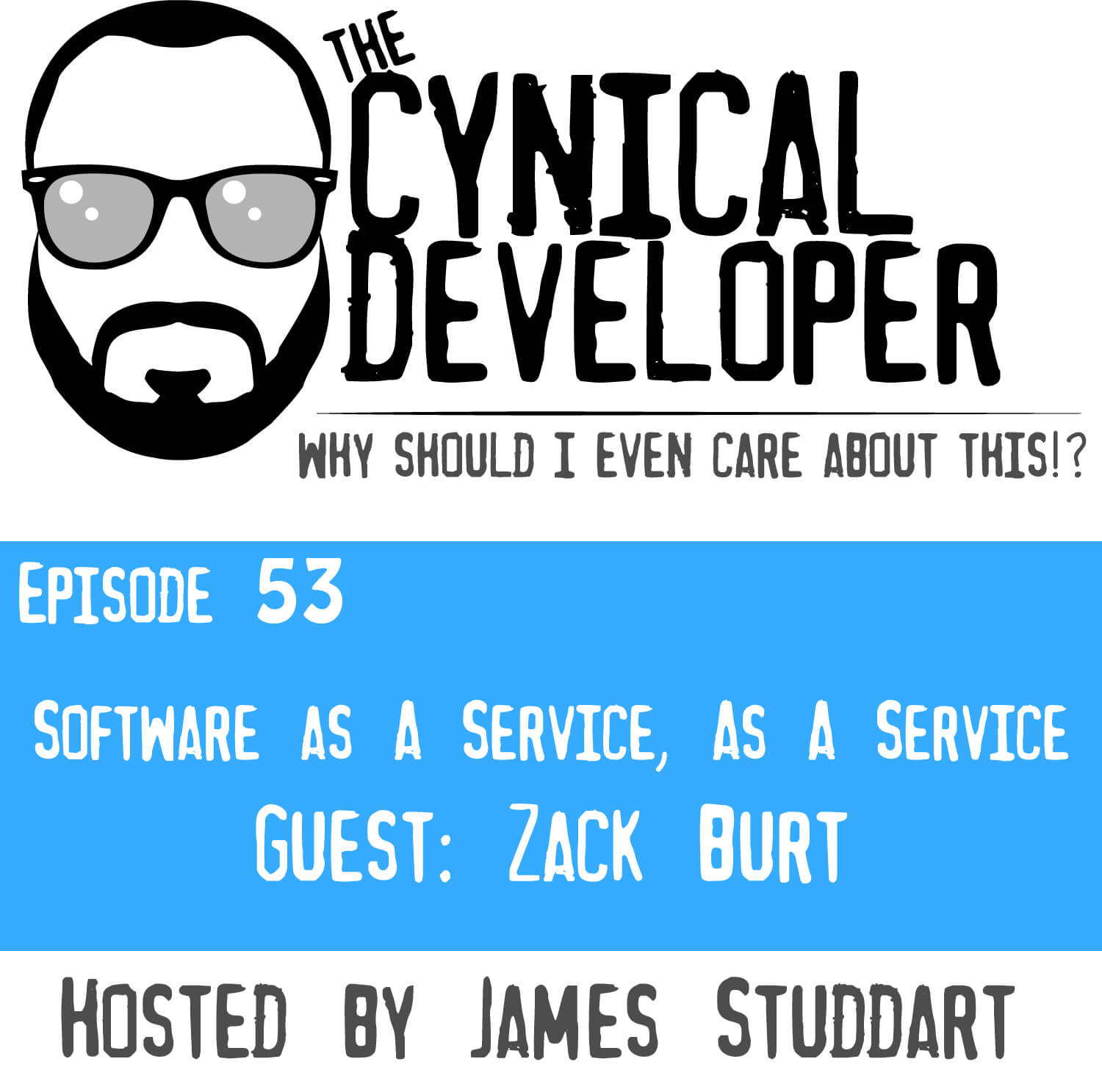 Episode 53 -  Software As A Service As A Service (SAASAAS)