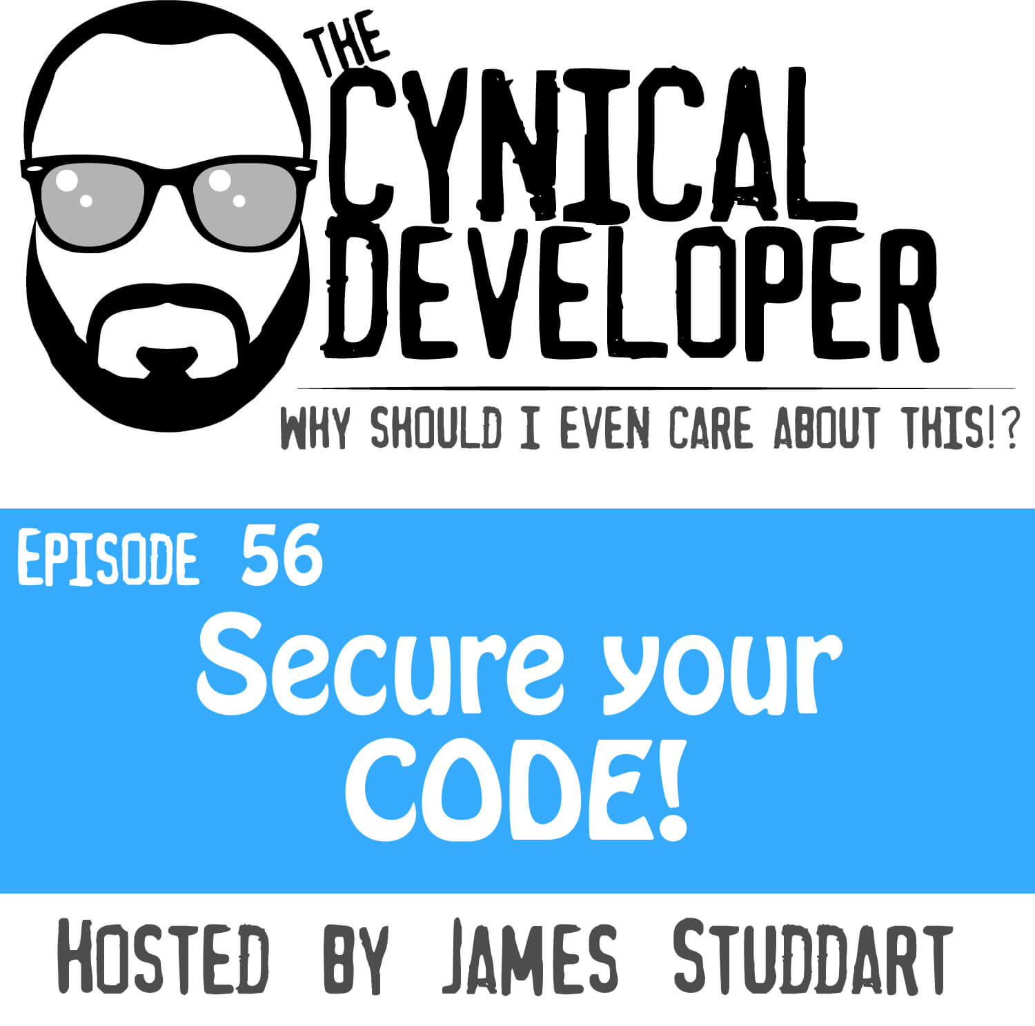Episode 56 - Secure your CODE!