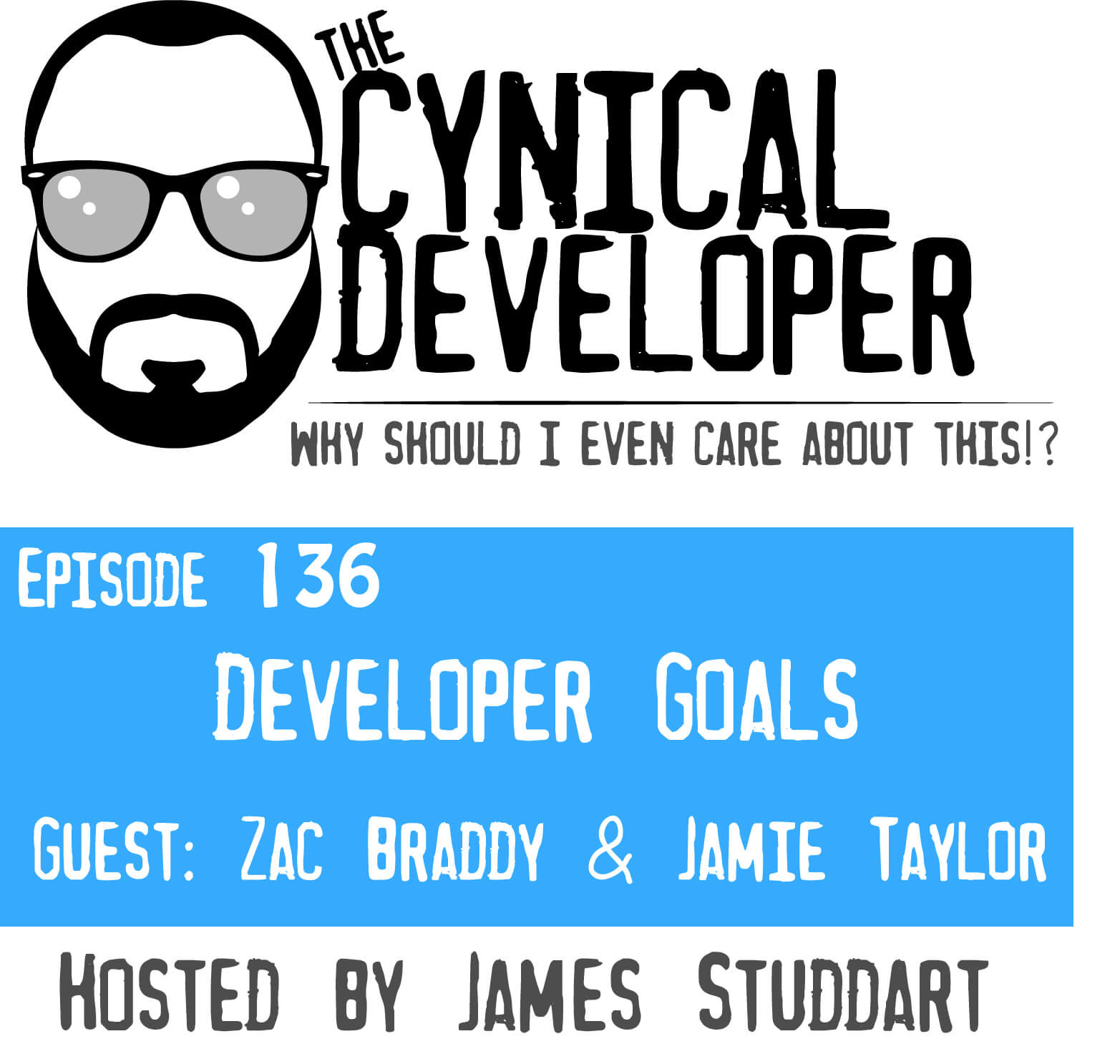 Episode 136 - Developer Goals