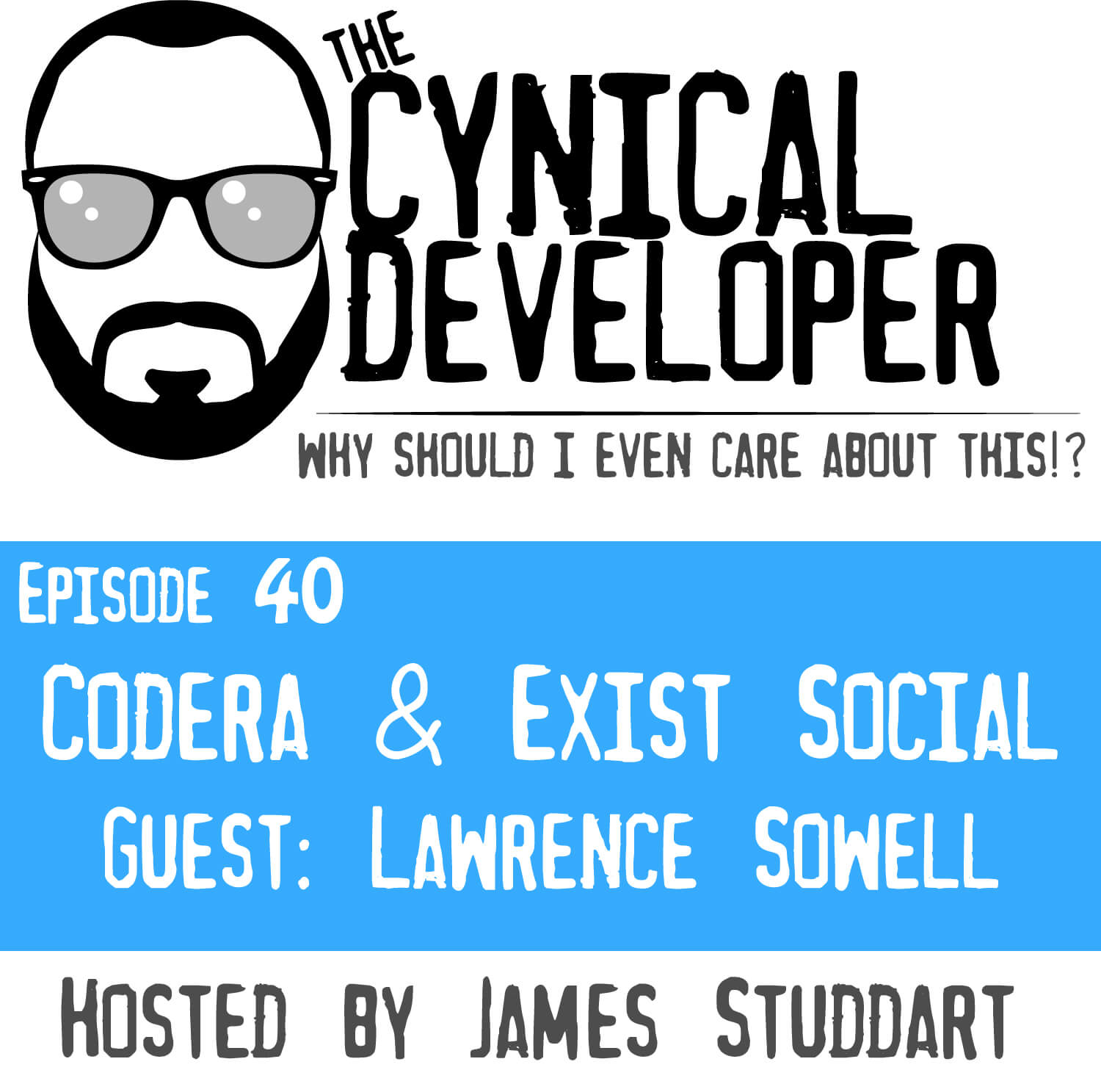 Episode 40 - Codera & Exist Social