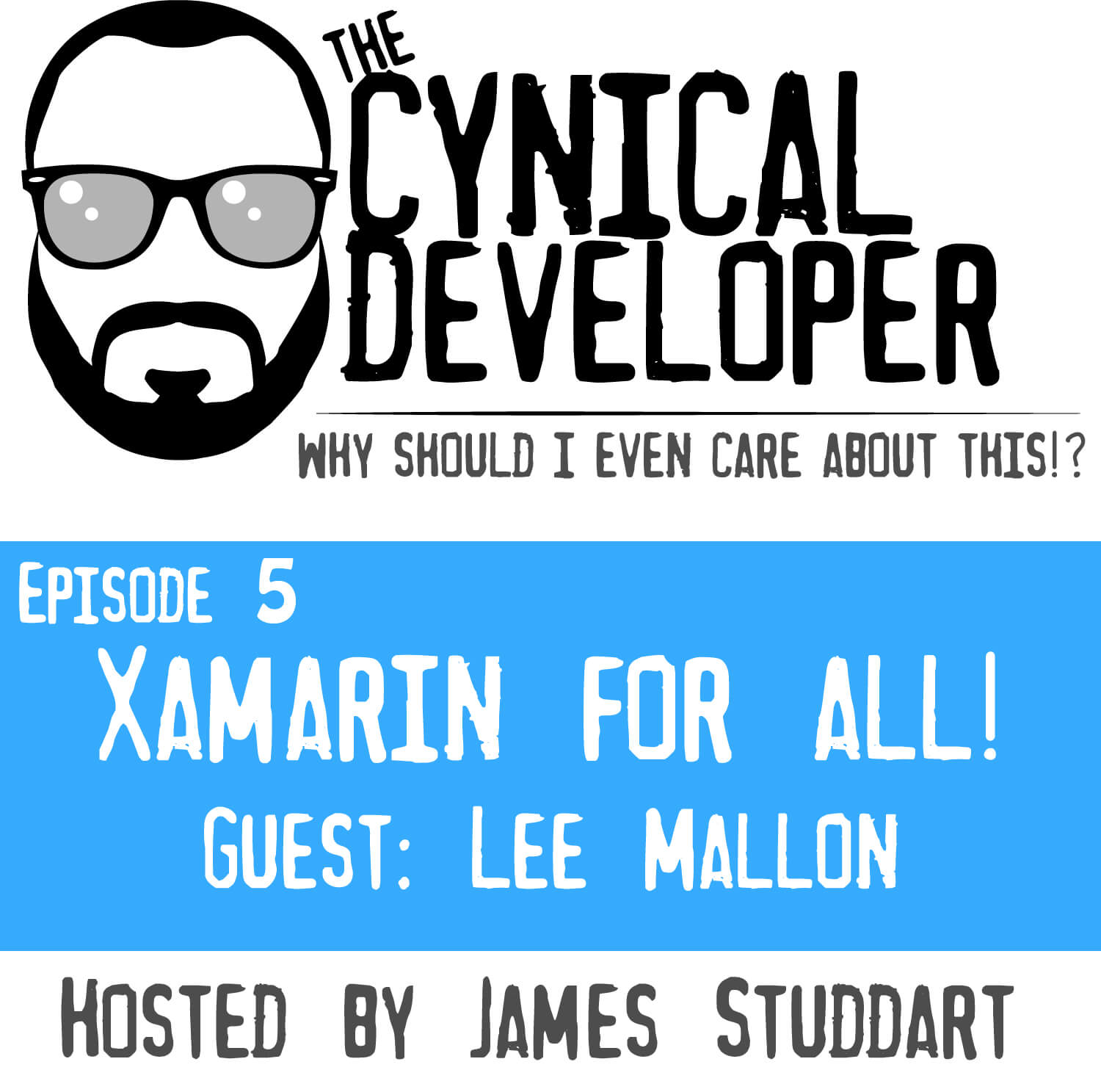 Episode 5 - Xamarin For All!