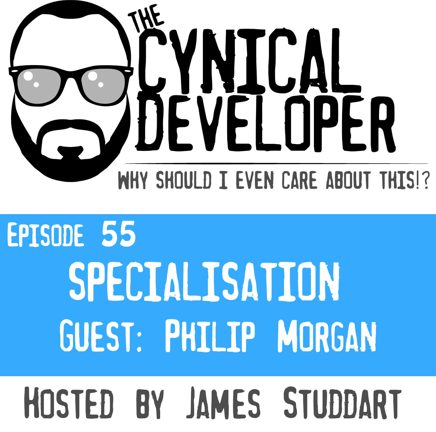 Episode 55 - Specialisation for Developers