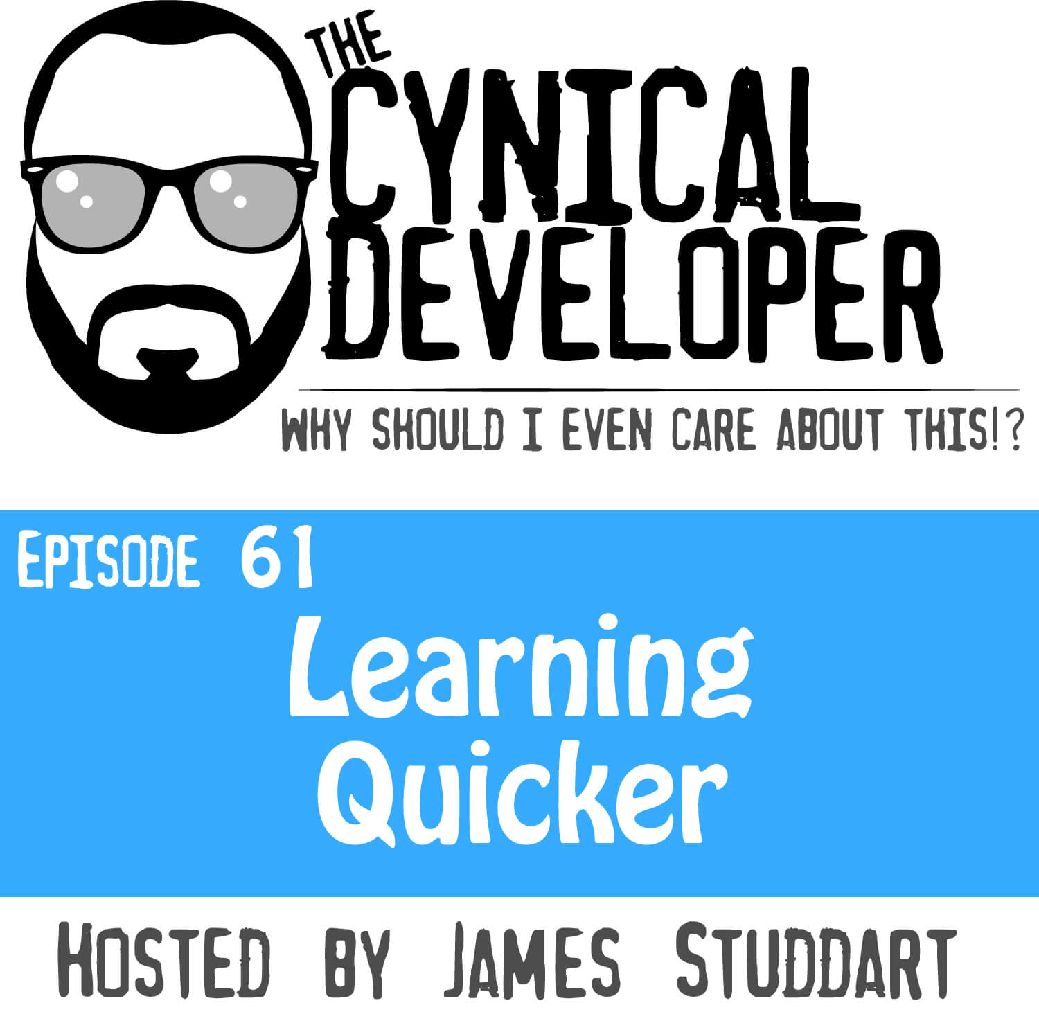 Episode 61 - Learning Quicker 