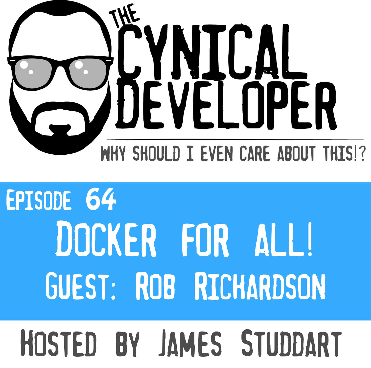 Episode 64 - Docker for all!