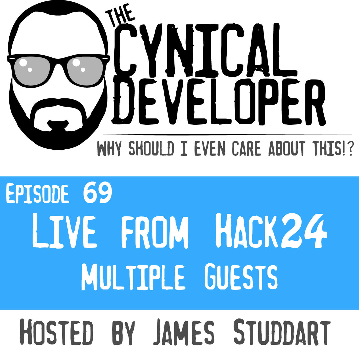 Episode 69 - Live at Hack24