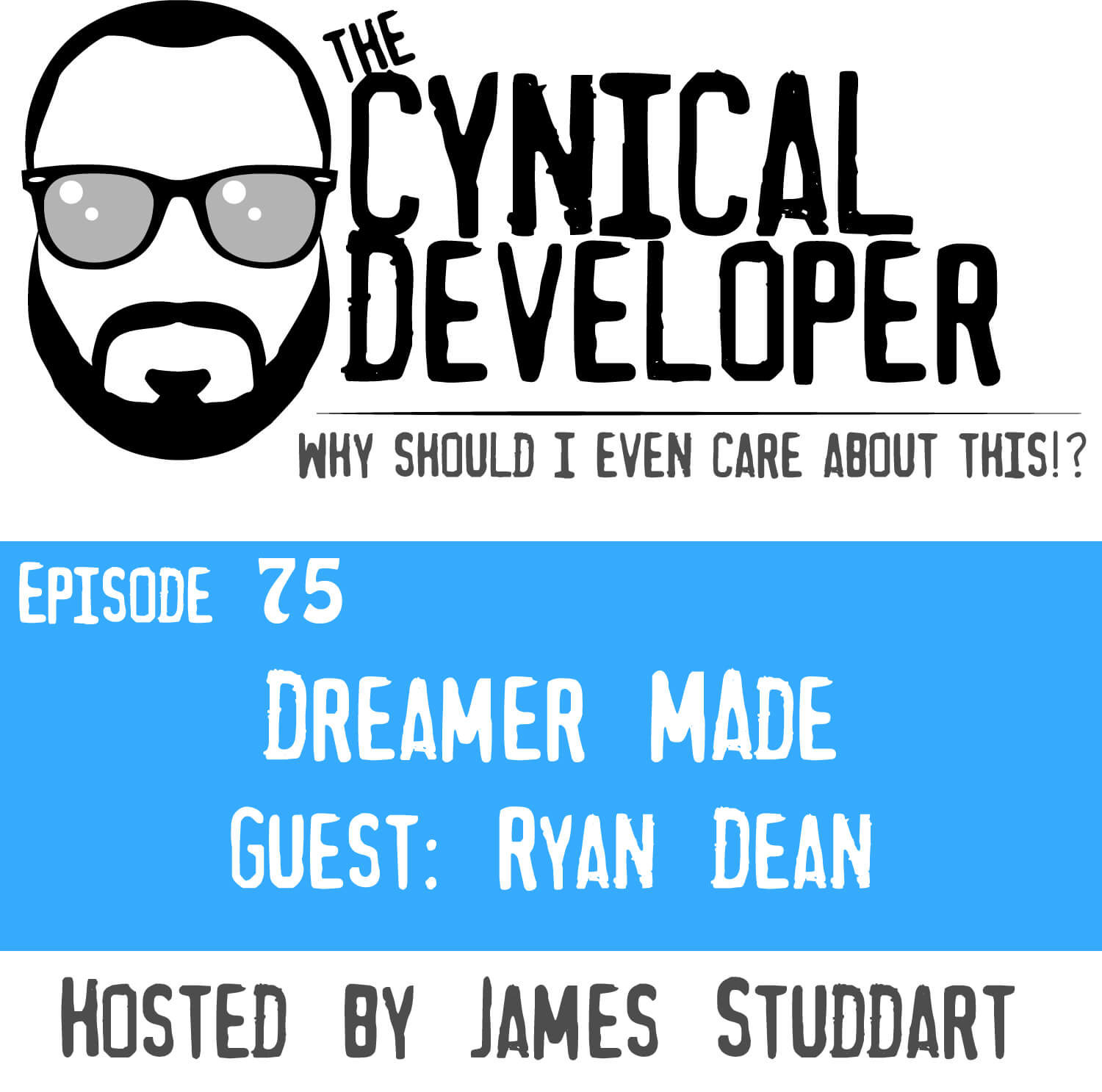 Episode 75 - Dreamer Made
